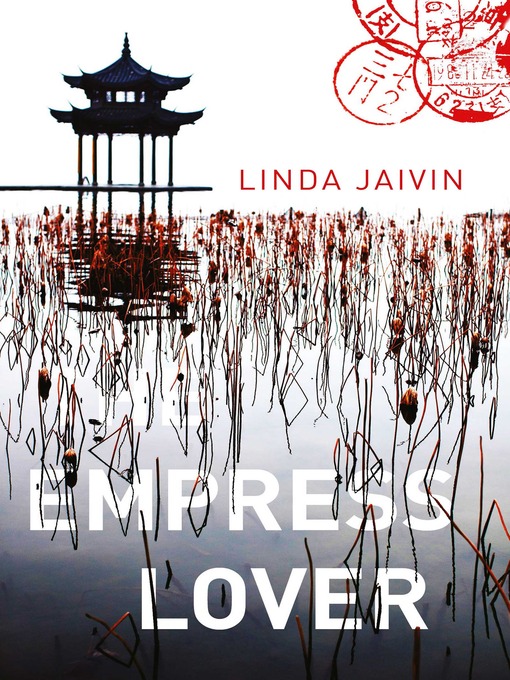 Title details for The Empress Lover by Linda Jaivin - Available